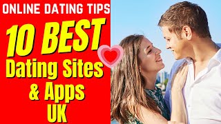 ❤️Top 10 Best Dating Sites amp Apps IN THE UK 2024 [upl. by Amsirac]