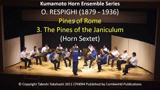 Horn Sextet RESPIGHI Pines of Rome 3 The Pines of the Janiculum [upl. by Chiarra]