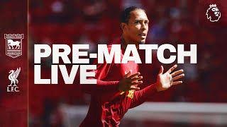 PreMatch Live Ipswich Town vs Liverpool  Arne Slots First Premier League Game [upl. by Unity56]