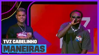 Djonga e Cabelinho  Maneiras Ao Vivo  TVZ Cabelinho  Música Multishow [upl. by Ocirrej543]