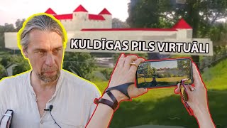 Kuldīgas viduslaiku pils atdzimusi virtuāli [upl. by Tolley862]