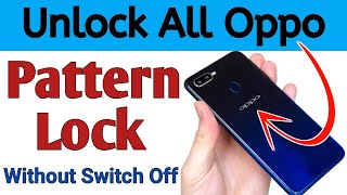 Oppo ka lock kaise tode  Oppo mobile ka lock kaise tode  Lock kaise Khole Oppo ka 2022 [upl. by Notyard]