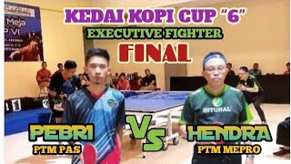 Partai Final Executive Fighter Kedai kopi cupHendra Mepro vs PebriPAS secor 32 untuk Hendra [upl. by Iamhaj388]