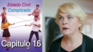 Estado Civil Complicado Capítulo 16 [upl. by Annirac439]