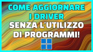 🔧COME AGGIORNARE IL DRIVER DELLA SCHEDA VIDEO SENZA PROGRAMMI🚀💡 [upl. by Mikahs377]