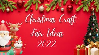 Craft Fair Ideas 2022 [upl. by Edgardo]