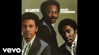 The OJays  Back Stabbers Official Audio [upl. by Yorgos429]