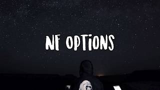 NF Options Lyrics [upl. by Ulane539]