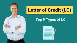 Letter of Credit LC  Defintion  Top 9 Types of Letter of Credit [upl. by Linsk]