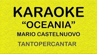 OCEANIA Mario Castelnuovo KARAOKE [upl. by Notyap]