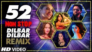 52 Non Stop Dilbar Dilbar Remix By Kedrock SD Style Super Hit Songs Collection 2018  TSeries [upl. by Stevenson]