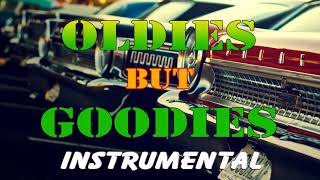 Best Oldies Instrumental Collection  Greatest Hits Oldies But Goodies Ever [upl. by Jarin]