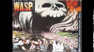 WASP  The Headless Children FULL ALBUM [upl. by Coe]