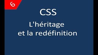 CSS للمبتدئين 6 Lhéritage et la redéfinition [upl. by Ima]