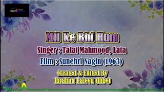 Milke Bhi Hum Mil Na Sake Karaoke [upl. by Meyers703]