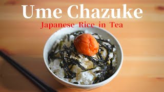 【Easy to cook】How to make Ume ChazukeJapanese Rice in Tea46梅茶漬けの作り方 [upl. by Huskamp]