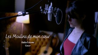 Giulia Falcone  Les Moulins de mon cœur  Michel Legrand Cover [upl. by Sorgalim]