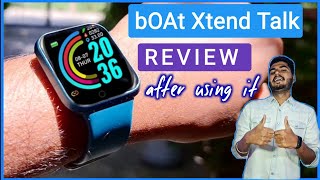 Boat Xtend Talk Smartwatch Review After Using it  Bluetooth Calling Built in Alexa [upl. by Argile669]