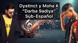 Dystinct y Moha K Darba 9adiya ضربة قاضية Sub Español  LetraLyrics [upl. by Suoicserp]