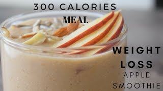 Weight Loss Apple Smoothie Recipe  300 calories Healthy Breakfast  Recipe for Weight Loss [upl. by Ahkihs]