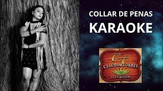 Collar De Penas KARAOKE CLAUDIA TORRES LA TEQUILERA [upl. by Anayaran]