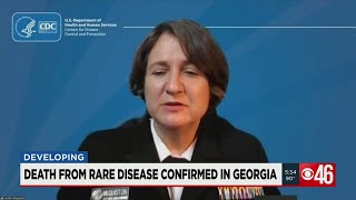 CDC Death from rare disease confirmed in Georgia [upl. by Mehsah]