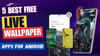 Top 5 Best Live Wallpaper Apps for Android of 2024  Free  4K  3D  Anime  Parallax [upl. by Arelus]