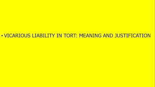 Vicarious Liability Meaning amp Justification [upl. by Eerak]