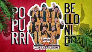 Sabroso y Caliente · Popurrí Bello Nido Oficial Music [upl. by Odinevneib74]