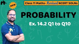 Probability Class 11 Maths  Revised NCERT Solutions  Chapter 14 Exercise 142 Questions 110 [upl. by Acimot]