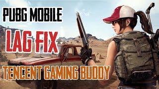 PUBG Mobile Emulator  How to fix LagFps drop in Tencent Gaming Buddy [upl. by Ydeh]