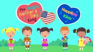 The Happy Mothers Day Song USA  USA VERSION  Mothers Day Song  Kids Song  Lyrics [upl. by Aznaed829]