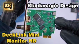 Blackmagic Design DeckLink Mini Monitor HD  Unboxing installation Testing amp Review [upl. by Risteau]