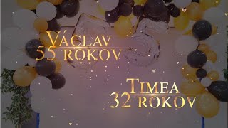 Václav 55 rokov amp Timea 32 rokov ŠT [upl. by Liahcim780]