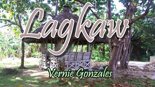 Lagkaw  Karaoke Version  by Vernie Gonzales [upl. by Dorri]