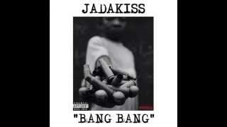 Jadakiss  Bang Bang [upl. by Rycca]