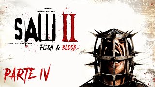 La VENGANZA del MANOSTIJERAS  SAW II Flesh amp Blood 4  Gameplay Español [upl. by Cointon]