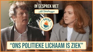 Is ons systeem nog te redden  Ad Verbrugge  Bakkie met Bergsma [upl. by Chadd402]