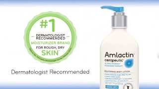 Meet the AmLactin Skin Care Family Cerapeutic Restoring Body Lotion [upl. by Kale174]