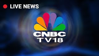 CNBC TV18 LIVE  Business News in English [upl. by Elohc631]