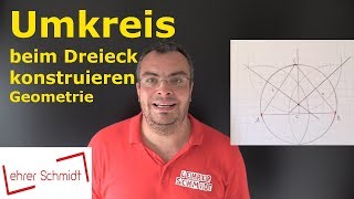 Umkreis Außenkreis beim Dreieck  Mittelsenkrechte  Geometrie  Mathematik  Lehrerschmidt [upl. by Clarinda]