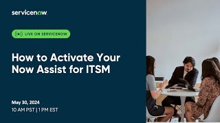 How to Activate Your Now Assist for ITSM [upl. by Shirley]