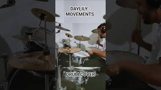 Daylily  Movements  Drum Cover drumcover drums drummer [upl. by Asamot110]