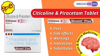 Citicoline amp Piracetam Tablet Citimac P Strocit Plus Uses Side effects Warnings  Medicine Sir [upl. by Ahtanamas905]