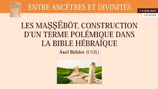 Les maṣṣēbôt construction d’un terme polémique dans la Bible hébraïque [upl. by Linzy]