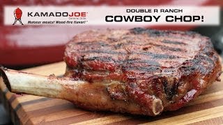 Kamado Joe Double R Ranch Cowboy Chop [upl. by Kipton]