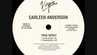 Carleen Anderson  True Spirit  KKlassic Mix [upl. by Keppel]