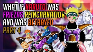 What if naruto was frieza reincarnation part 4 [upl. by Ahsiemat]