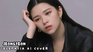 Jeongyeon  Telepatía AI Cover [upl. by Zimmermann]