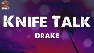 Drake  Knife Talk [upl. by Marinna999]